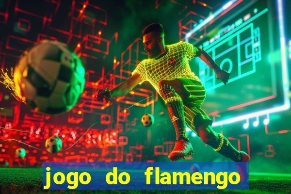 jogo do flamengo ao vivo rede canais